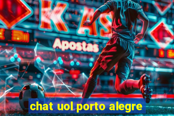 chat uol porto alegre